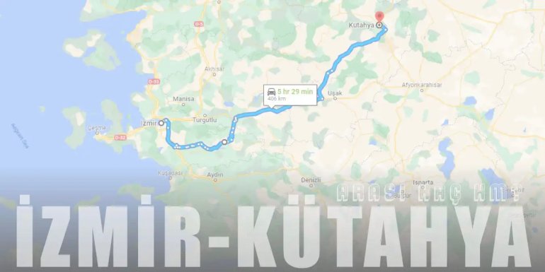 İzmir Kütahya Arası Kaç Km ve Kaç Saat? | Yol Tarifi