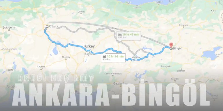 Ankara Bingöl Arası Kaç Km ve Kaç Saat? | Yol Tarifi