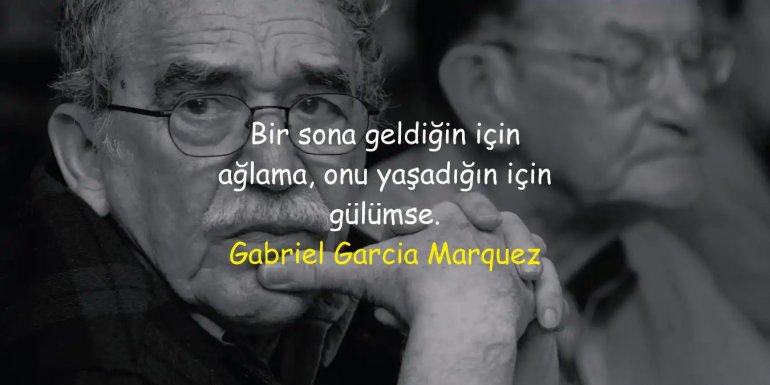 Gabriel Garcia Marquez Sözleri | Resimli ve Özlü Mesajlar