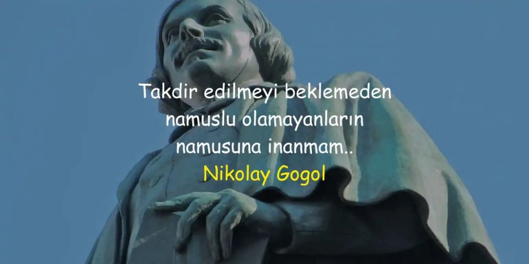 Nikolay Gogol Sözleri | Kitaplarından Efsane Alıntı Sözler