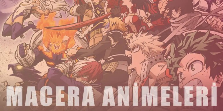 Görevleri Yapıp Kahraman Olacağınız En İyi 12 Macera Animesi