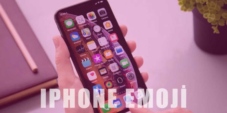 iPhone Emojileri Kısayol Olarak Kaydetme Nasıl Yapılır?