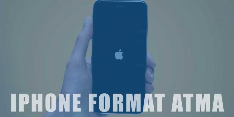 iPhone Format Atma veya Sıfırlama Nasıl Yapılır?