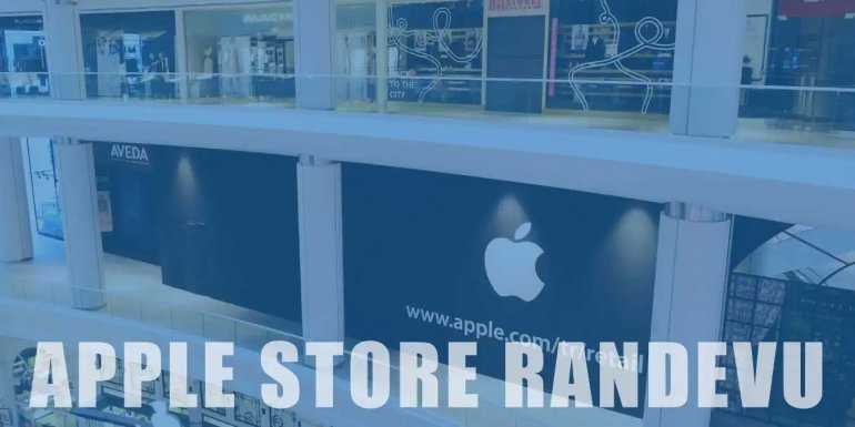 Apple Store Randevusu Nedir, Nasıl Alınır?