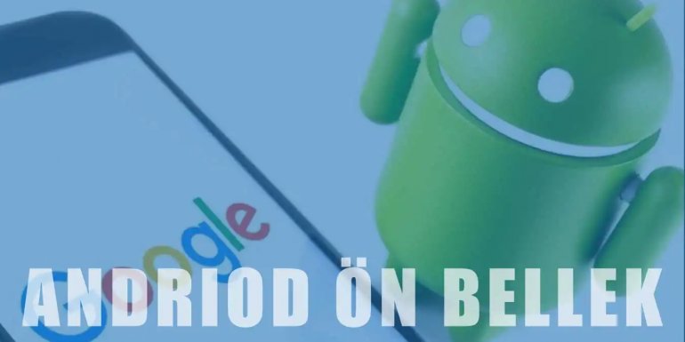 Android Önbellek Temizleme İşlemi Nedir, Nasıl Yapılır?