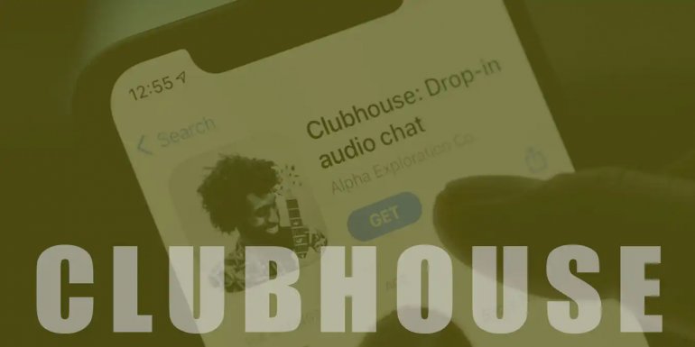 Clubhouse Nedir? Avantajları ve Davetiyeler Hakkında Bilgi