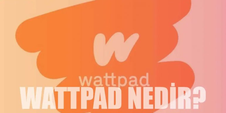 Türkiye'de  En Çok Kullanılan Uygulama "Wattpad"